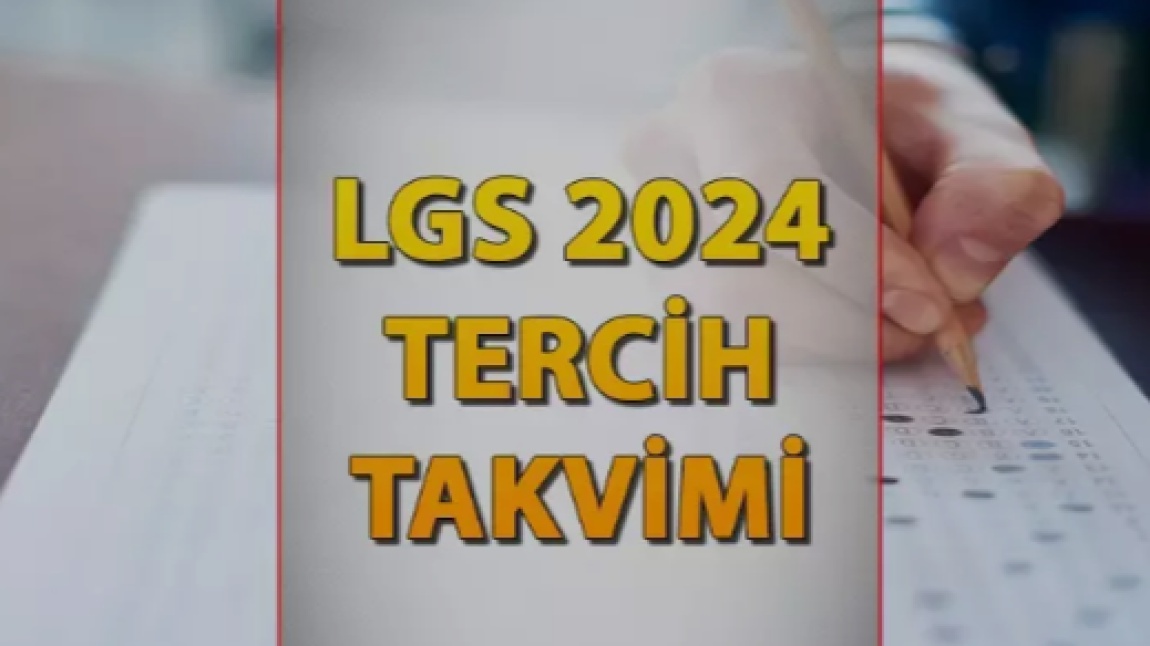 LGS TERCİH DÖNEMİ